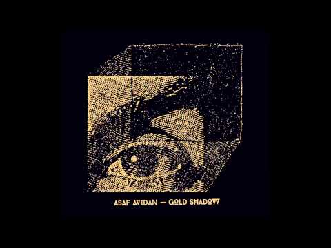 Asaf Avidan - My Tunnels Are Long And Dark These Days (Gold Shadow 2015)