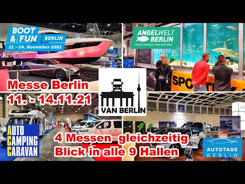 Messe Berlin 2021 | Auto Camping Caravan + Boot & Fun + Angelwelt + Autotage | Rundblick alle Hallen