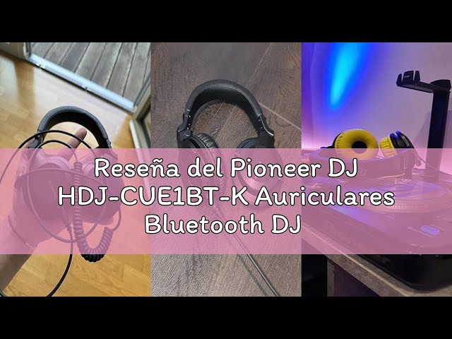 Vídeo relacionado con Pioneer DJ HDJ-CUE1BT-K Auriculares Bluetooth DJ Profesional Negros