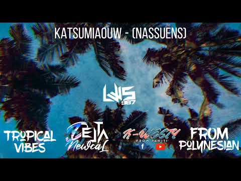 KATSUMIAOUW - NASSUENS (EXCLU 2023)
