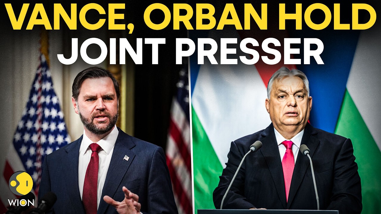 LIVE: Viktor Orban, JD Vance Hold Joint Press Conference in Budapest | WION Live