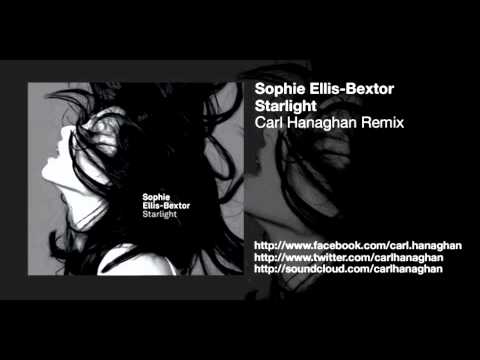 Sophie Ellis-Bextor - Starlight (Carl Hanaghan Remix)
