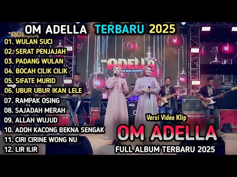 WULAN SUCI, SERAT PENJAJAH - Om Adella Full Album Religi 2025