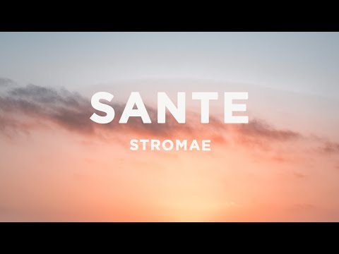 Stromae - Santé (Lyrics)