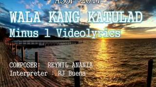 Minus 1 Wala Kang Katulad VideoLyrics ASOP 2017