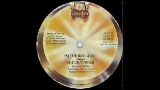 chuck turner - I am the roughest