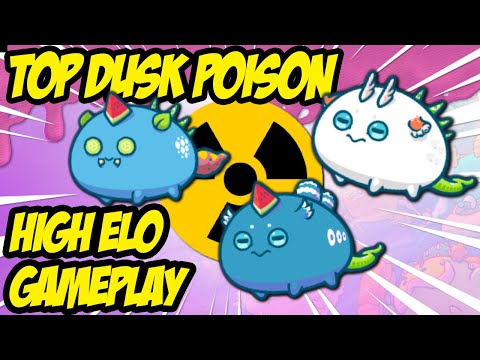 TOP SPEED POISON DUSK 2500MMR GAMEPLAY #APGANG #AXIEINFINITY