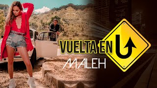 Video Vuelta En U de Maleh