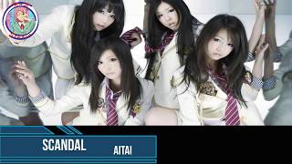 SCANDAL - Aitai (LYRICS SUB INDONESIA)