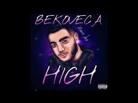 02. Bekoveca - High ( 2019 )