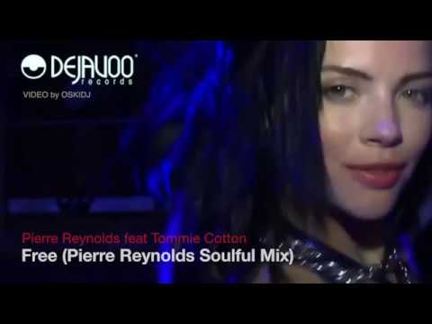 Pierre Reynolds feat Tommie Cotton - Free EP VIDEO PROMO