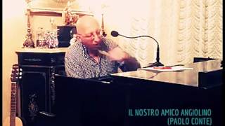 IL NOSTRO AMICO ANGIOLINO (PAOLO CONTE) - FRANCESCO PALLONE COVER
