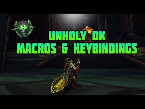 WoW Legion Unholy DK PvP/PvE Macro & Keybinding Guide