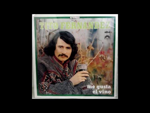 Poema Al Amigo - Tito Fernandez El Temucano