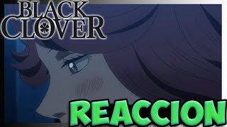 Black Clover Capitulo 28 Video Reaccion//En busca de la cita perfecta!