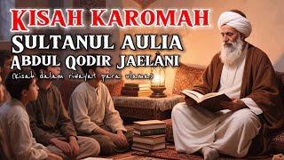 Download lagu Kisah Karomah Syeh Abdul Qodir Al Jailani mp3 Download lagu Kisah Karomah Syeh Abdul Qodir Al Jailani mp3
