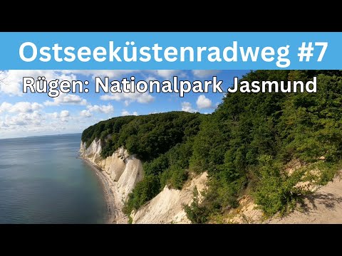 Baltic Sea Cycle Route Summer 2025 Part 7: Rügen Island / Jasmund National Park