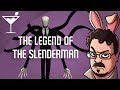 The Legend Of The Slenderman | Geek History The Legend Of The Slenderman | Geek History