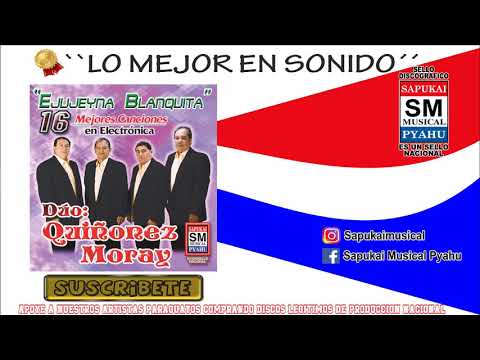 Cheko upeichante avei - Duo: Quiñonez - Moray