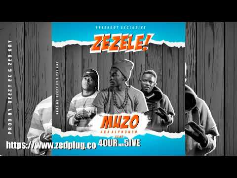 Muzo Aka Alphonso Ft 4 Na 5 Zezele