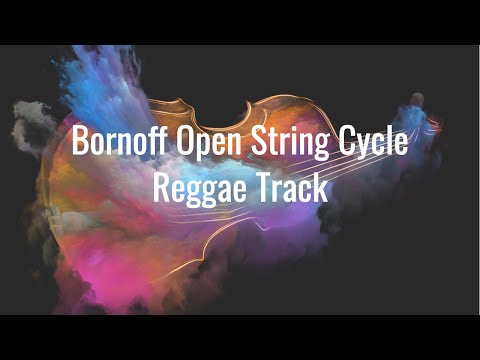 Play Along Bornoff Open String Cycle | Violin, Viola, Cello, Bass | Reggae Backing Track