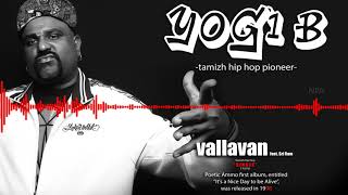 Yogi B | Poetic Ammo | Vallavan | Tamizh Hip Hop | 1998