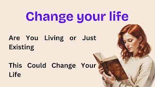 Change Your Life | Learn English Through a Powerful Motivational Story