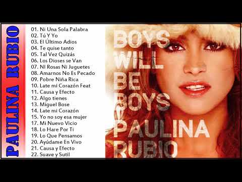 Paulina Rubio Grandes Exitos 2021 - Las Mejores canciones Paulina Rubio  2021