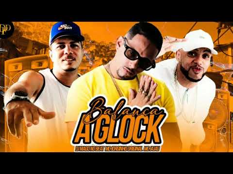 MAGO NA BATIDA, MC JORGINHO, FAET. MC JAJAU BALANÇA A GLOCK