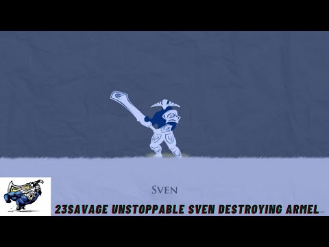 23Savage [Sven] crushing Armel [Invoker]