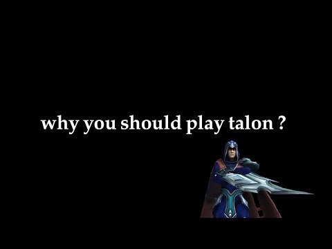 Why you should play talon