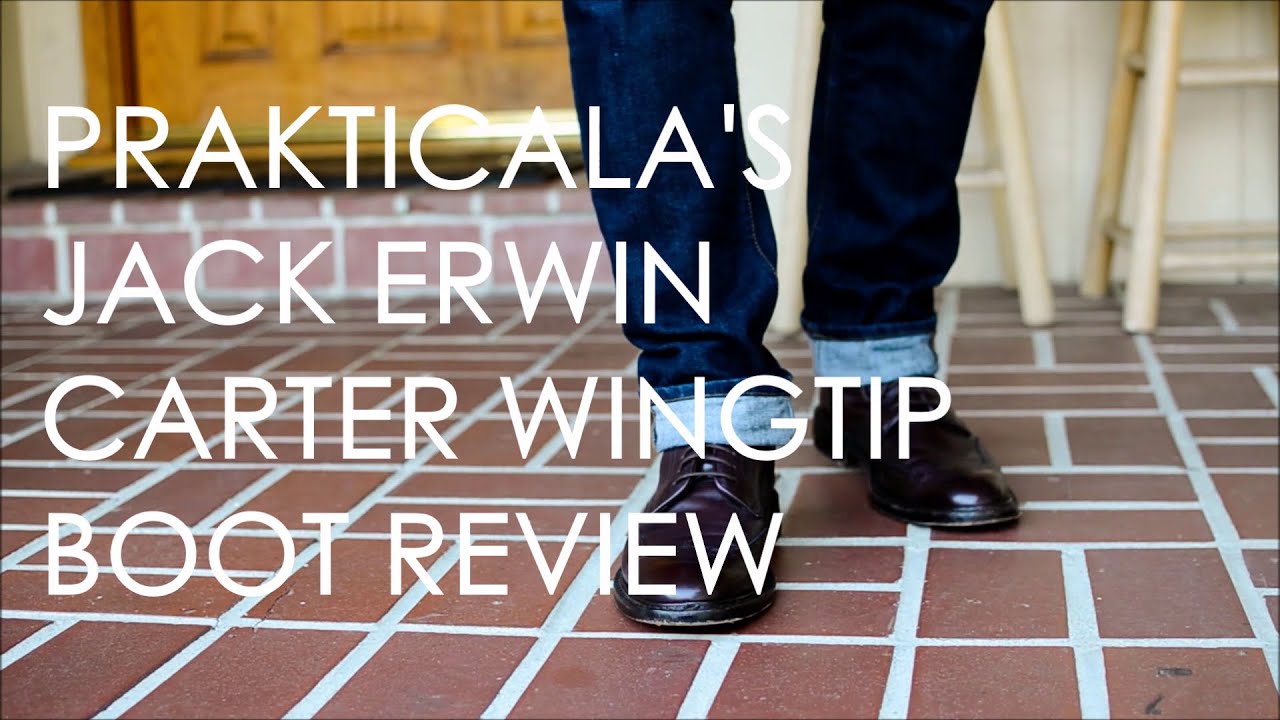 JACK ERWIN Carter Wingtip Boot Review by PRAKTICALA - YouTube