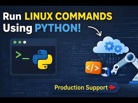 Python For Production Support Execute Linux Commands Using Python Real Automation