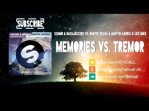 KSHMR&Bassjackers vs. Dimitri Vegas&Like Mike&Martin Garrix - Memories vs. Tremor (Fathcall Mashup)