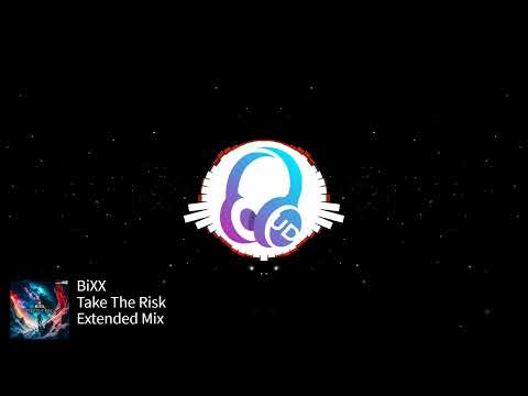 BiXX - Take The Risk (Extended Mix) [High Voltage Recordings]