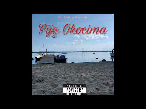 KonDziU x Gmurek - Pije Okocima (prod. elzio & jkei)