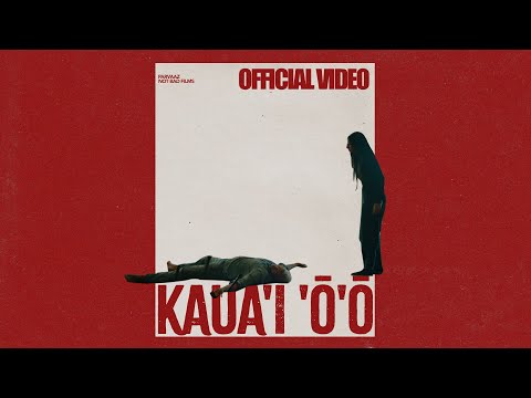 Kauaʻi ʻōʻō | Parvaaz (Official Music Video)