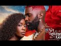 The Art of Letting Go 2.How to attract any woman Latest Nollywood Movie ft Eso Dike, Bolaji Ogumola.