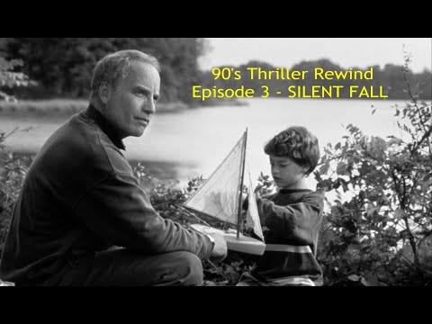 SILENT FALL - 1994 - 90'S THRILLER REWIND - EPISODE 3