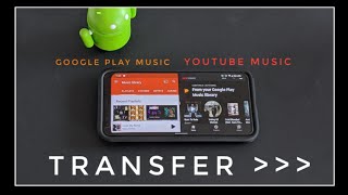 How To Transfer Music From Google Play Music To YouTube Music
