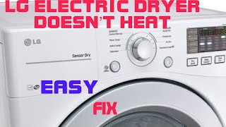 LG Electric Dryer Doesn't Heat — No Need for Parts — DIY and Save $$