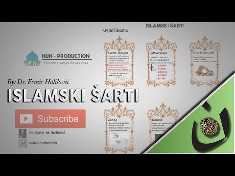 Šta je islam? Islamski šarti - uvjeti islama