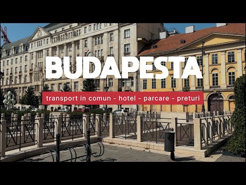 Weekend în Budapesta. Informații utile. Prețuri și cazare.