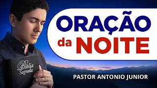 ORAÇÃO DA NOITE DE HOJE - 11/02- Oração com Salmo 91