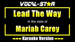 Lead The Way Karaoke | Mariah Carey Karaoke Version