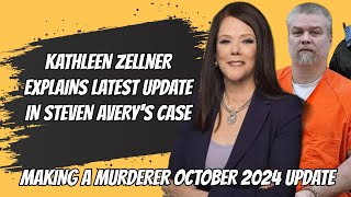 What is going on in Steven Avery's case Kathleen Zellner explains newest update