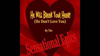 He Will Break Your Heart.wmv