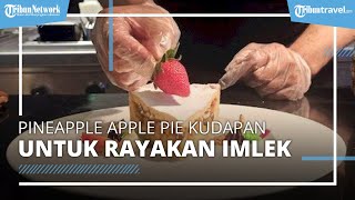 Pineapple Apple Pie, Menu Kudapan Lezat dan Cocok untuk Disantap saat Perayaan Imlek