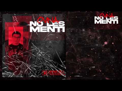 OVNA - NO LES MENTI
