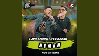 Lirik Lagu Lengkap dengan Chord Gitar, Nemen - Denny Caknan feat Gilga Sahid